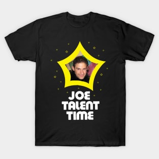 Joe Talent Time T-Shirt